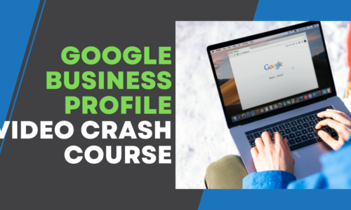 Google Business Profile HD Video Training Course