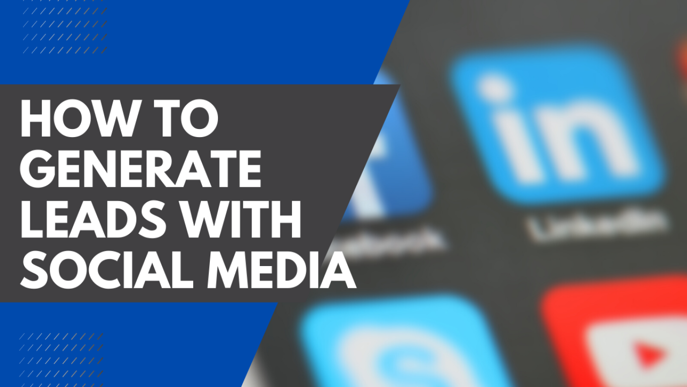 how to generate leads with social media