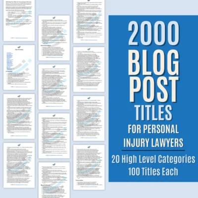 2000 Blog Post Titles for Personal Injury Attorneys